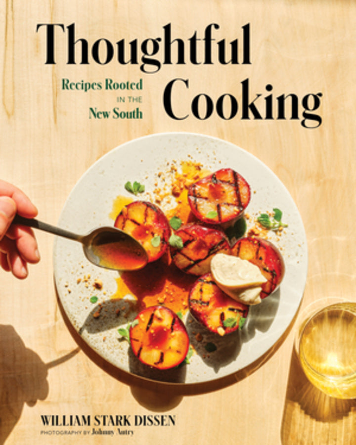Thoughtful Cooking: Recipes Rooted in the New South cover