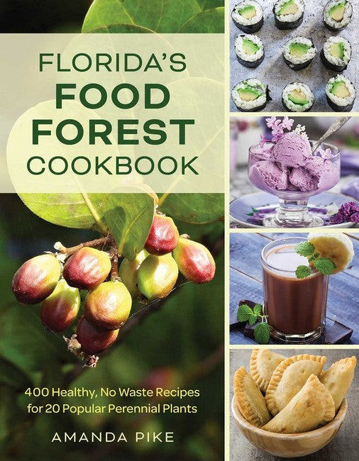 Florida's Food Forest Cookbook cover