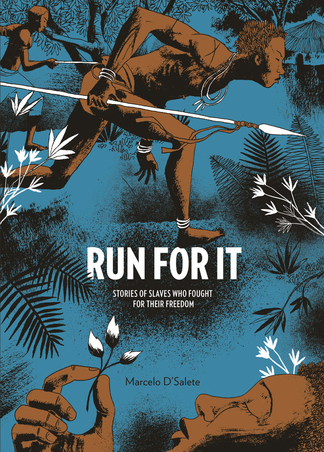 Run for It: Stories of Slaves Who Fought for Their Freedom cover