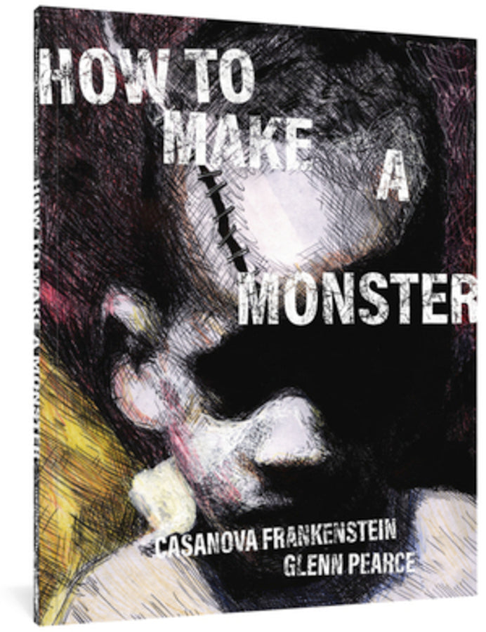 How to Make a Monster: Ugly Memories of Chicago from a South Side Escapee cover