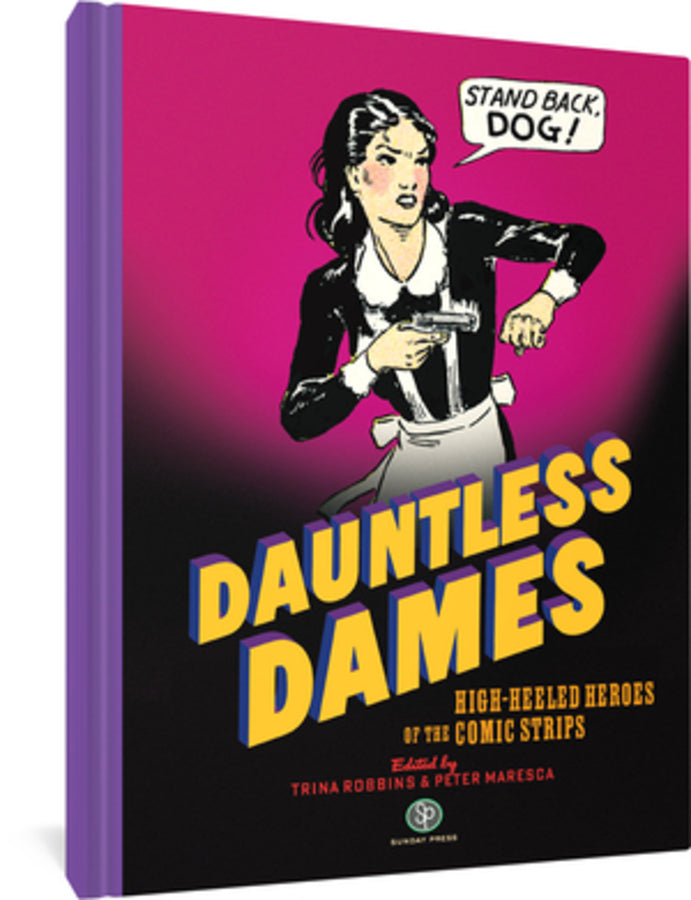 Dauntless Dames: High-Heeled Heroes of the Comics cover