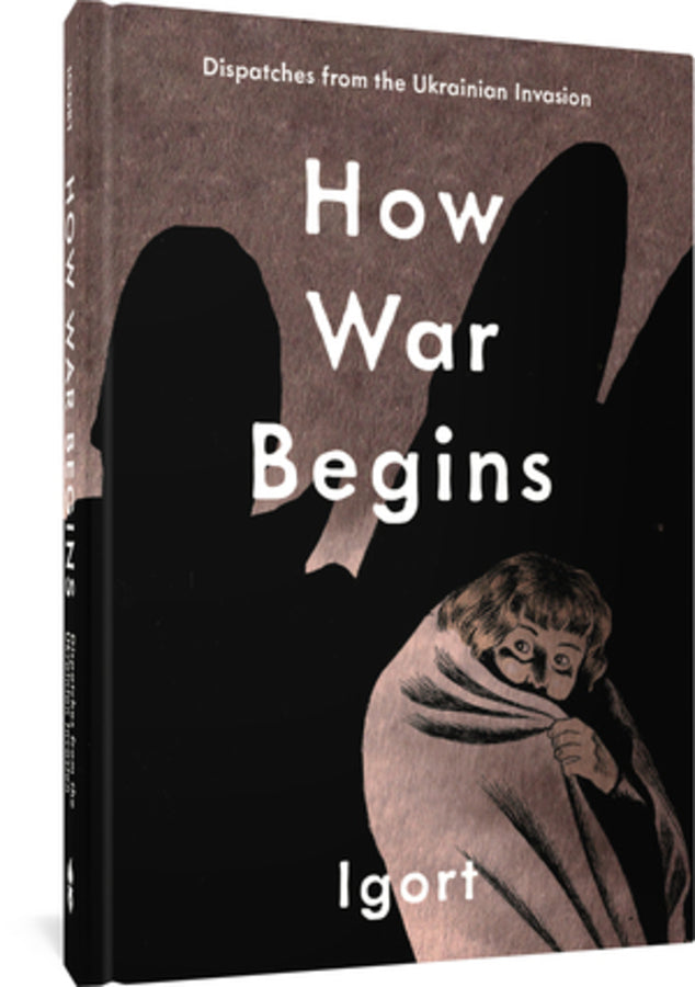 How War Begins: Dispatches from the Ukrainian Invasion cover