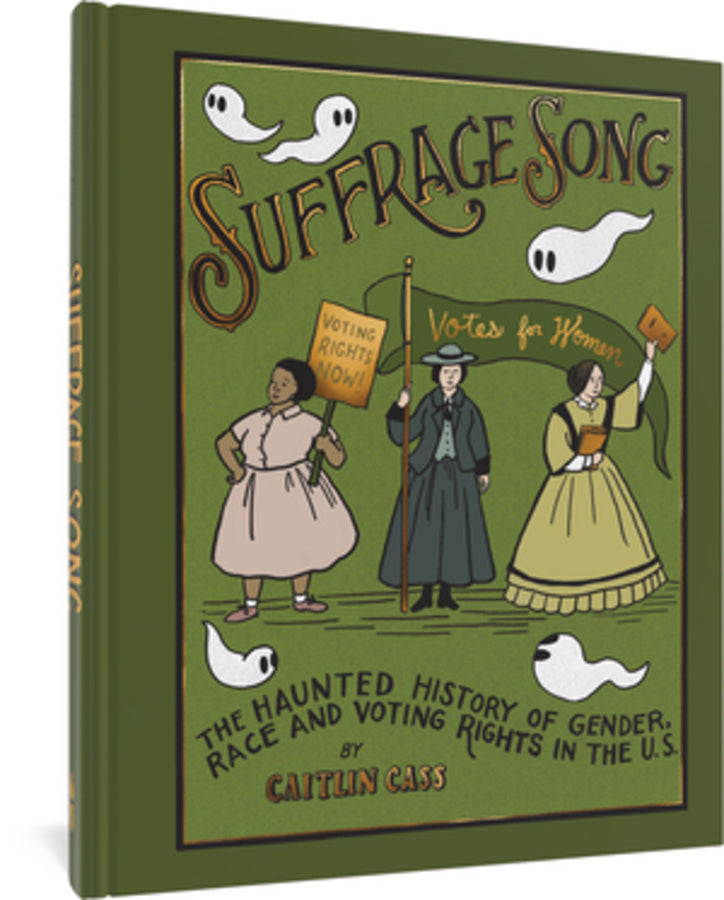 Suffrage Song: The Haunted History of Gender, Race and Voting Rights in the U.S. cover