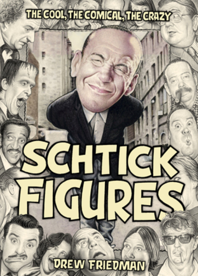 Schtick Figures: The Cool, the Comical, the Crazy cover