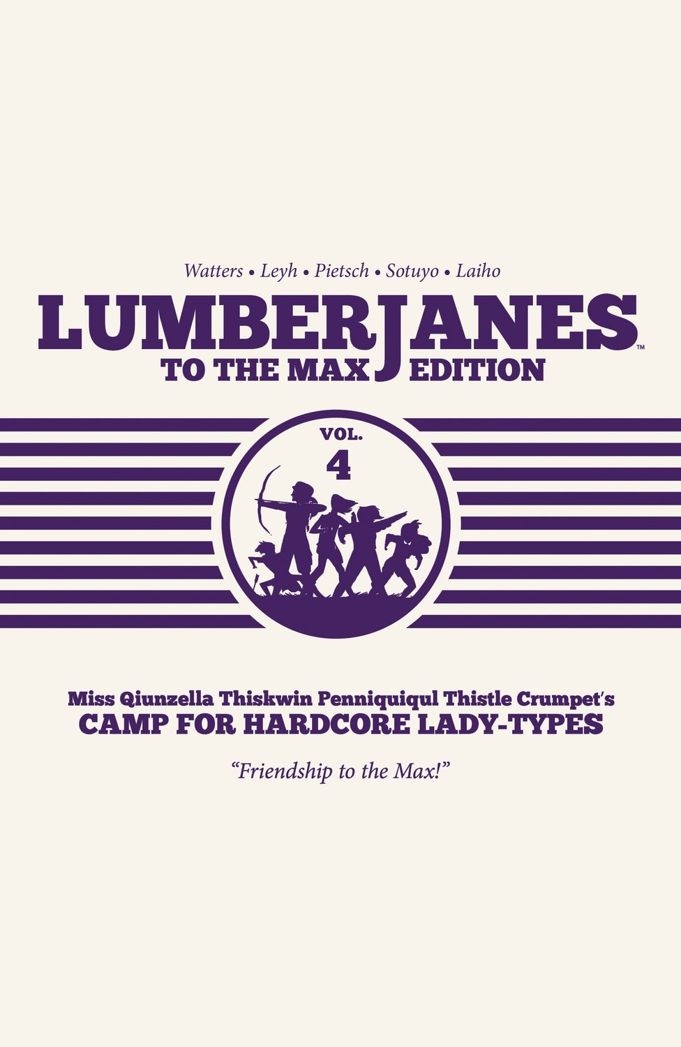 Lumberjanes To The Max Vol. 4