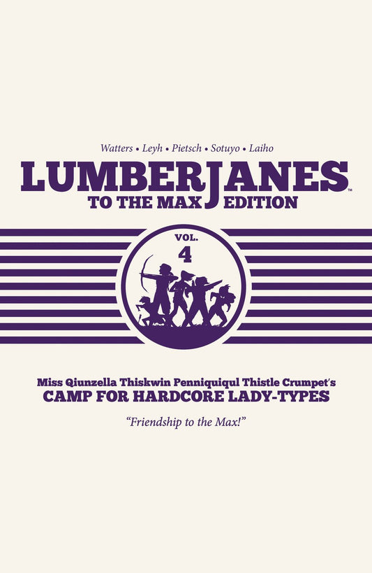 Lumberjanes To The Max Vol. 4