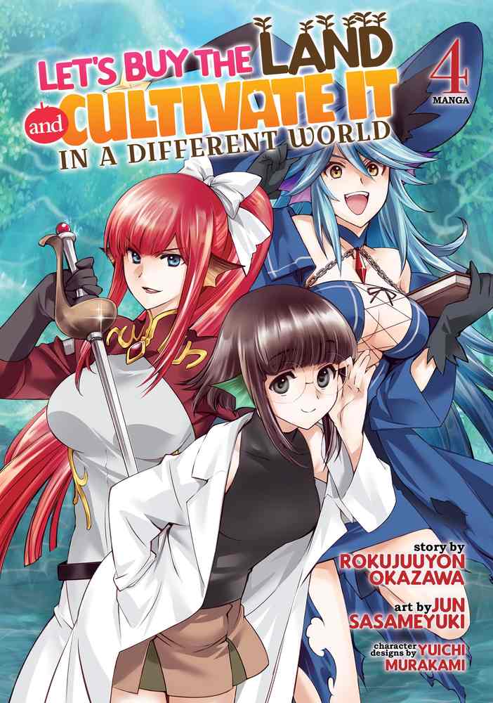 Let's Buy the Land and Cultivate It in a Different World (Manga) Vol. 4 book cover