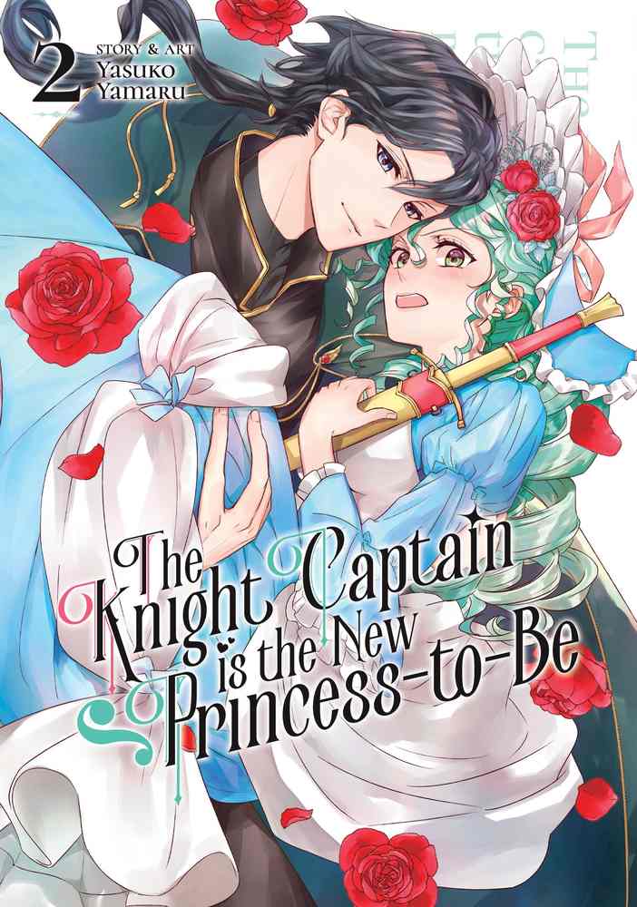 The Knight Captain is the New Princess-to-Be Vol. 2 book cover