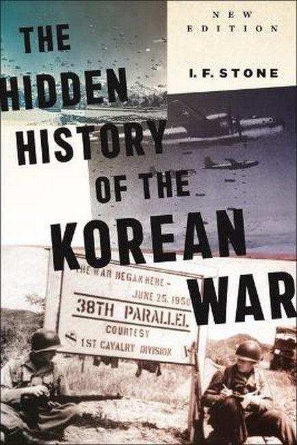 Hidden History of the Korean War cover