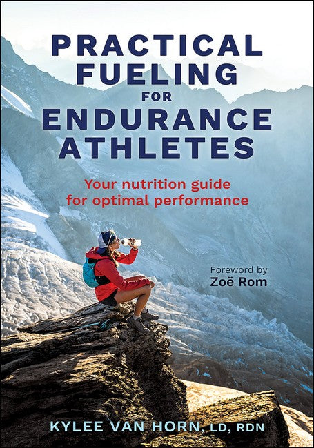 Practical Fueling for Endurance Athletes cover
