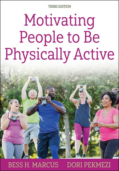 Motivating People to Be Physically Active cover