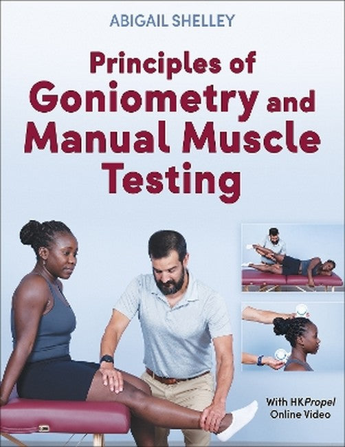 Principles of Goniometry and Manual Muscle Testing cover