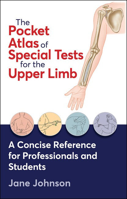 The Pocket Atlas of Special Tests for the Upper Limb cover