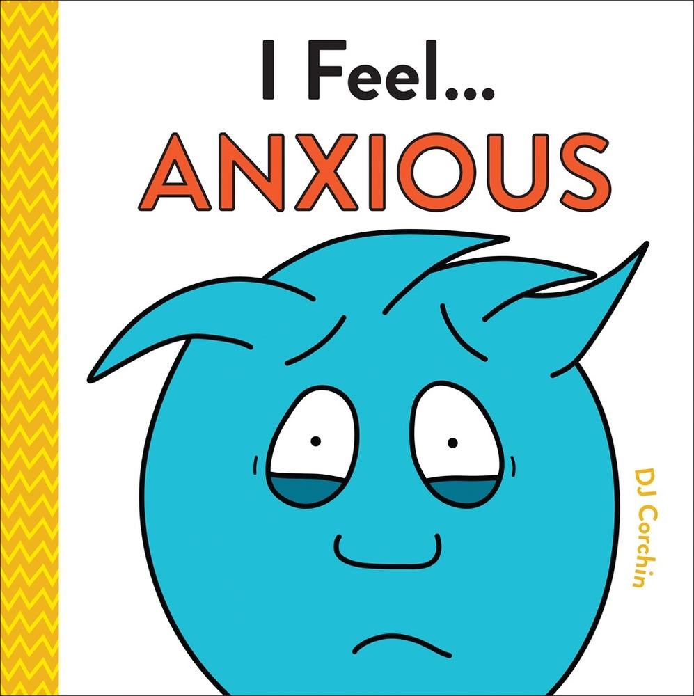 I Feel... Anxious book cover