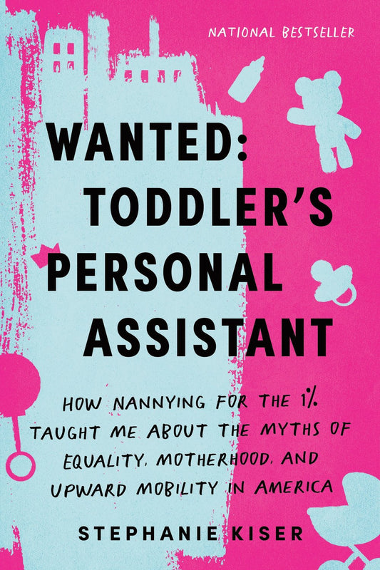 Wanted Toddler's Personal Assistant