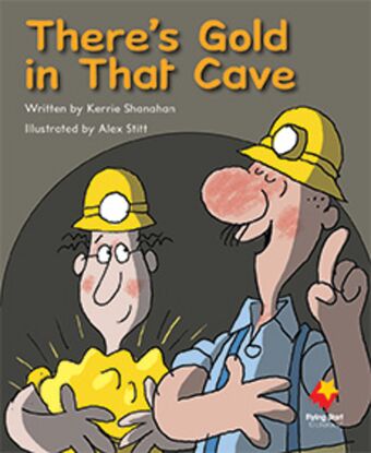 There's Gold in That Cave book cover