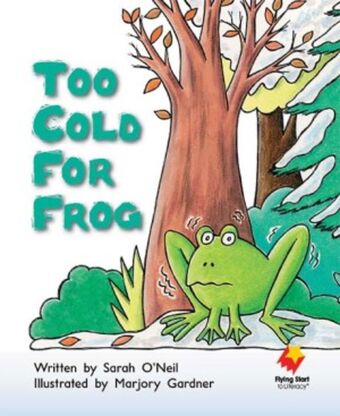 Too Cold For Frog! book cover