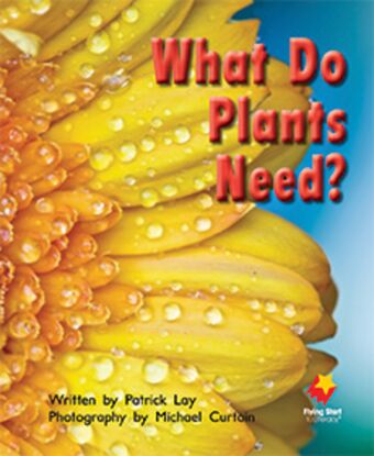 What Do Plants Need? book cover