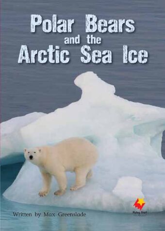 Polar Bears and the Arctic Sea Ice book cover