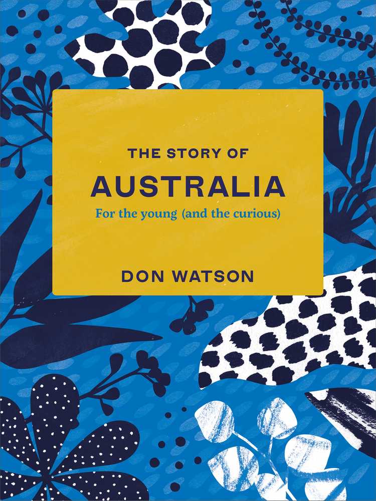 The Story of Australia: For the Young (And the Curious) book cover