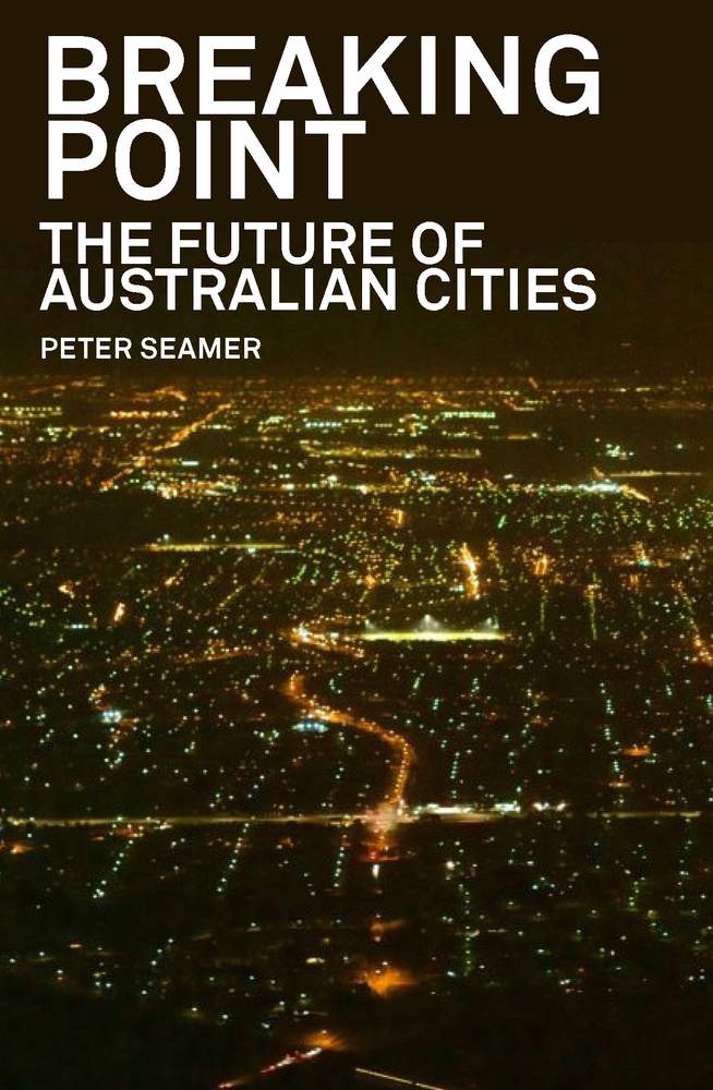 Breaking Point: The Future of Australian Cities book cover