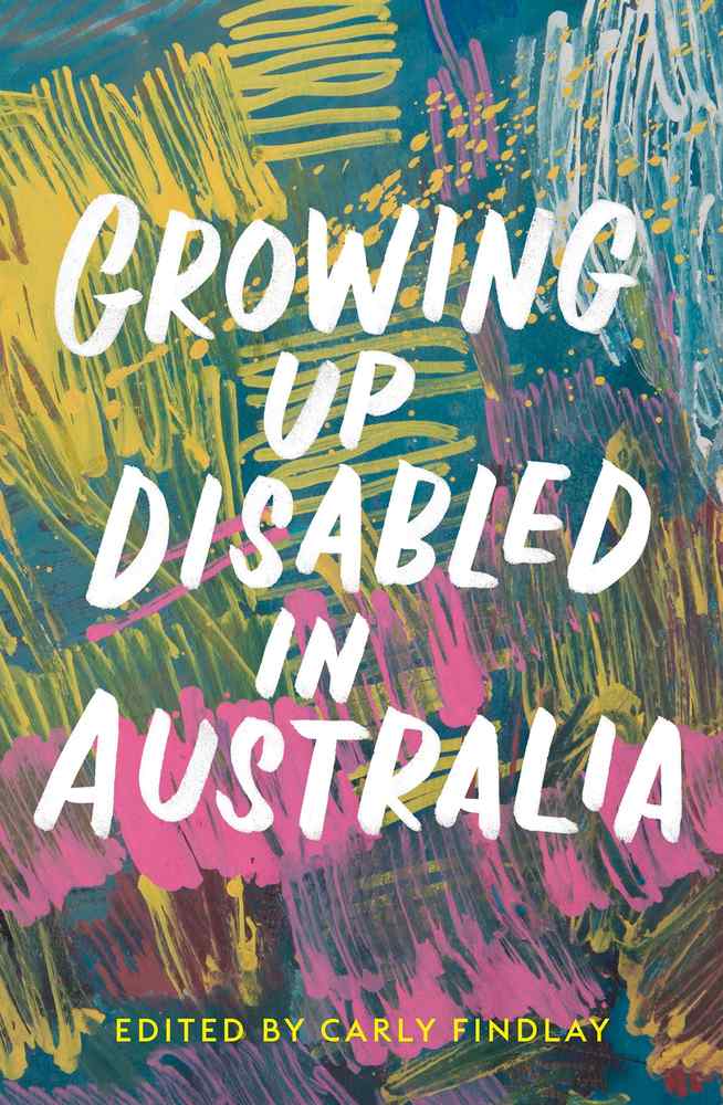 Growing Up Disabled in Australia book cover