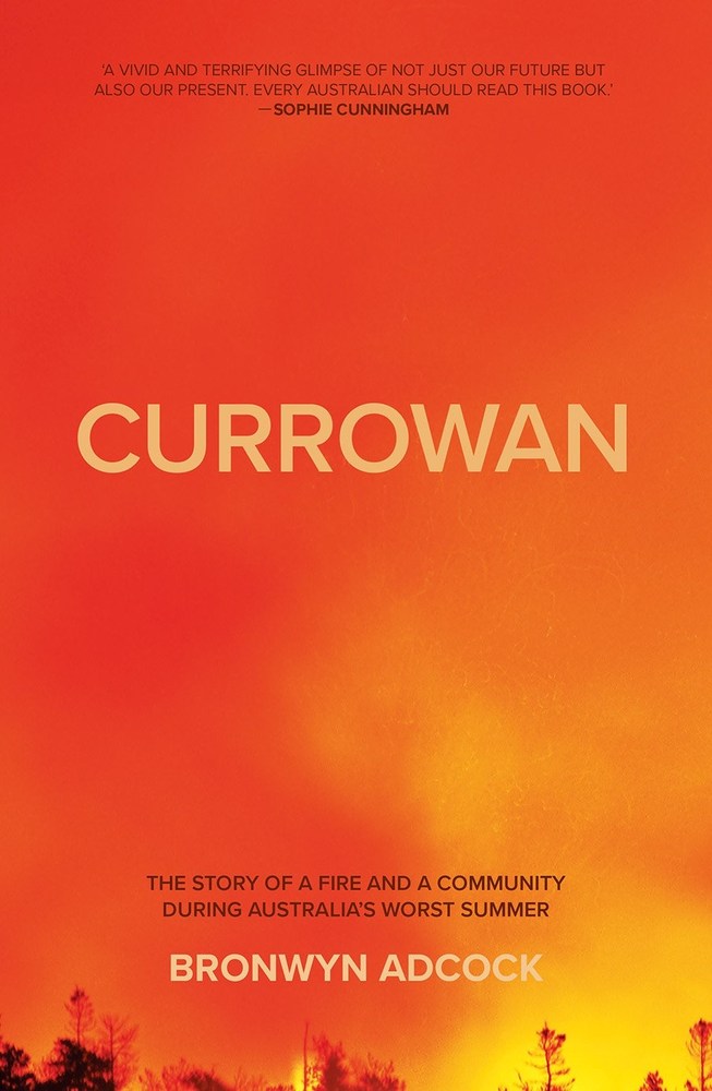 Currowan: A Story of a Fire and a Community During Australia's Worst Summer book cover