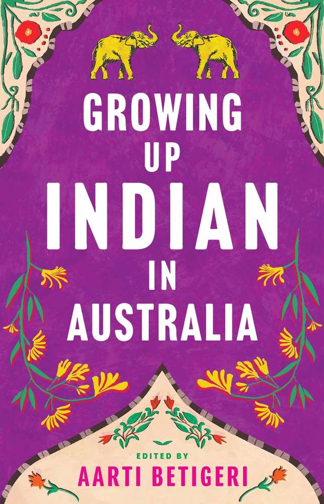 Growing Up Indian in Australia book cover