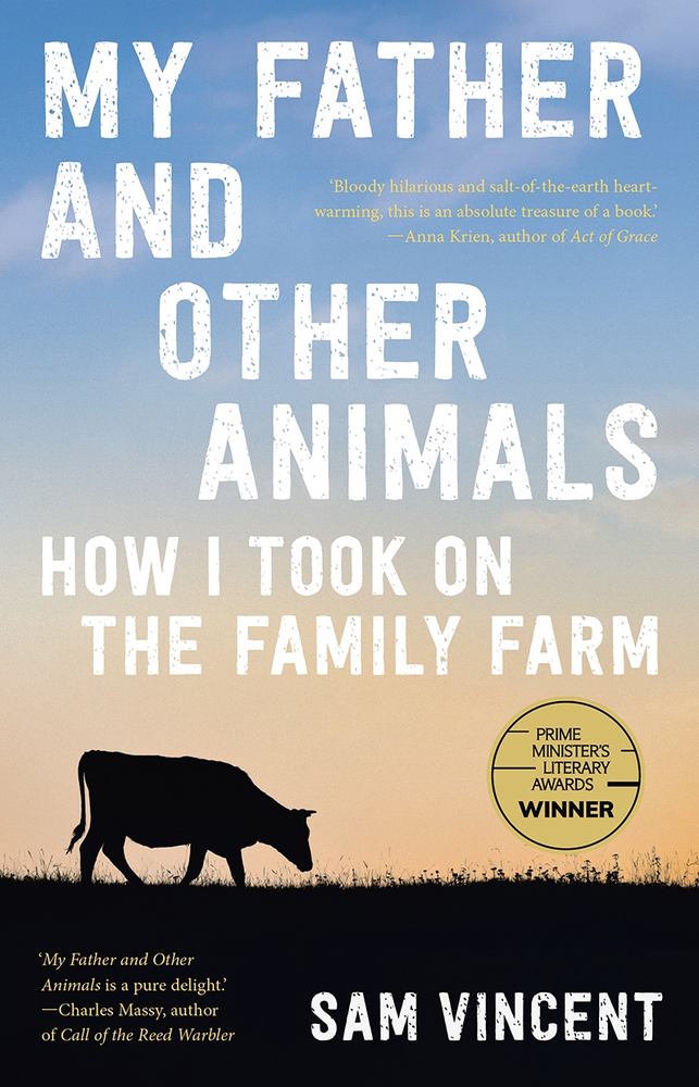 My Father and Other Animals: How I Took on the Family Farm book cover