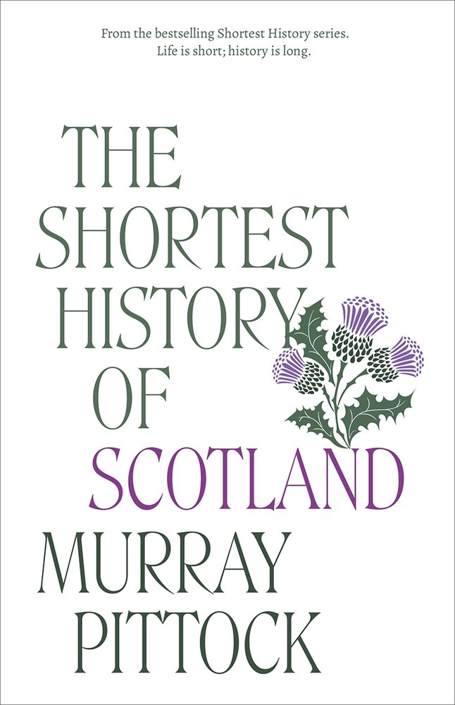 The Shortest History of Scotland book cover