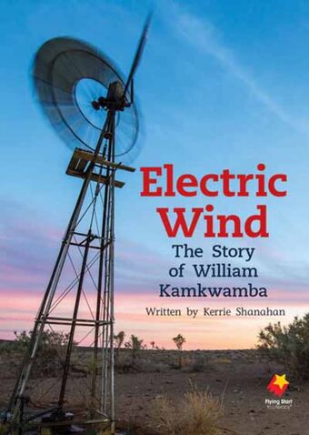 Electric Wind: The Story of William Kamkwamba book cover