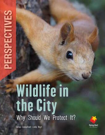 Wildlife in the City: Why Should We Protect It? book cover