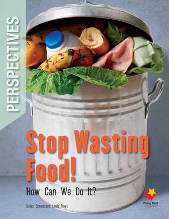 Stop Wasting Food How Can We Do It? book cover