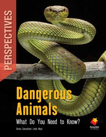 Dangerous Animals: What Do You Need to Know? book cover