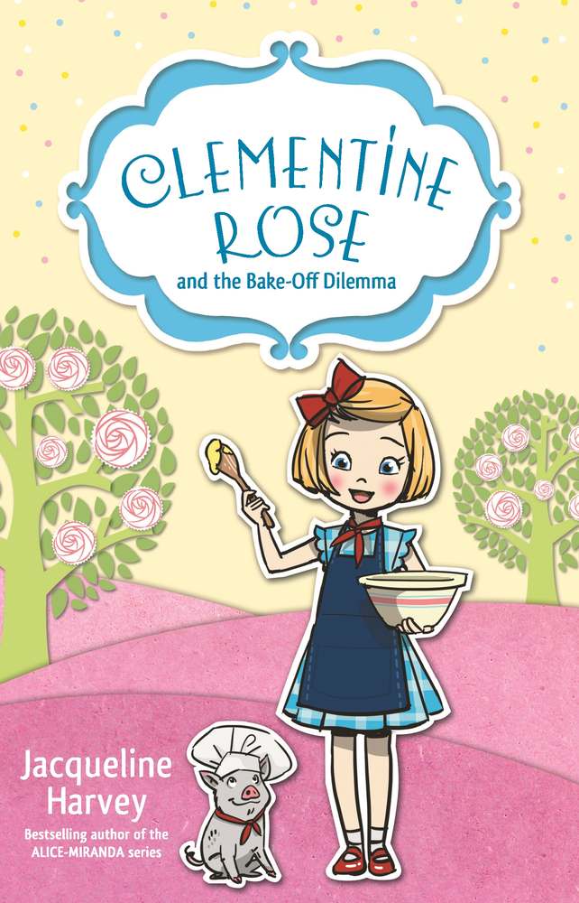 Clementine Rose and the Bake-Off Dilemma 14 book cover