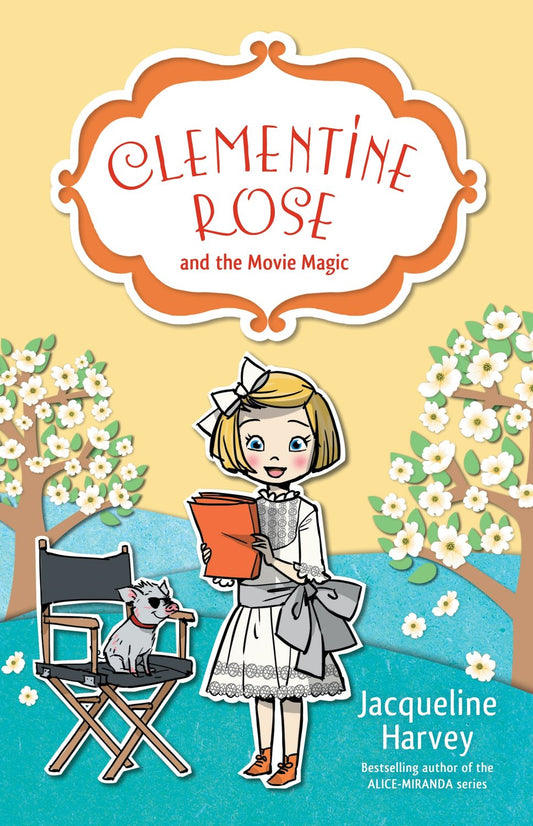 Clementine Rose and the Movie Magic 9
