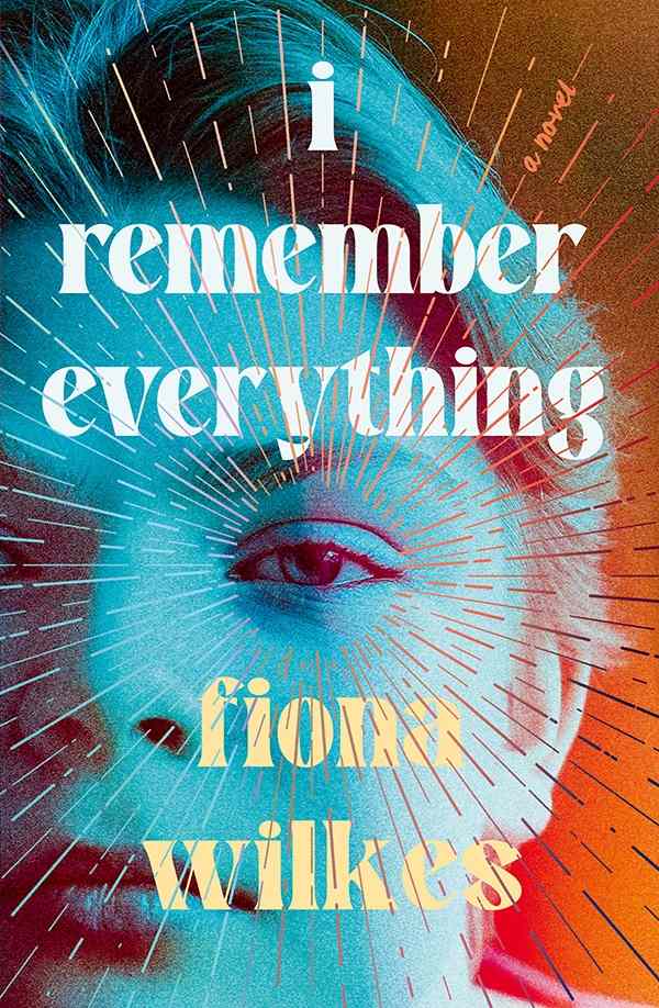 I Remember Everything book cover