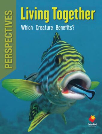 Living Together: Which Creature Benefits? book cover