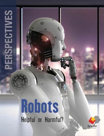 Robots: Helpful or Harmful? book cover