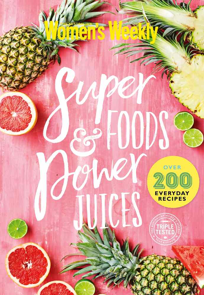 Super Foods and Power Juices book cover