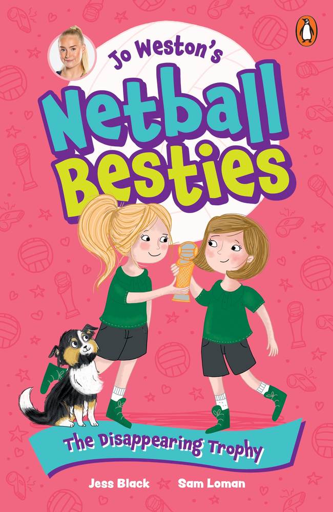 Jo Weston's Netball Besties 4: The Disappearing Trophy book cover