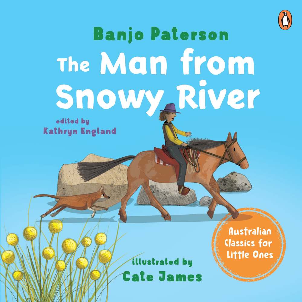 The Man From Snowy River: Australian Classics for Little Ones book cover