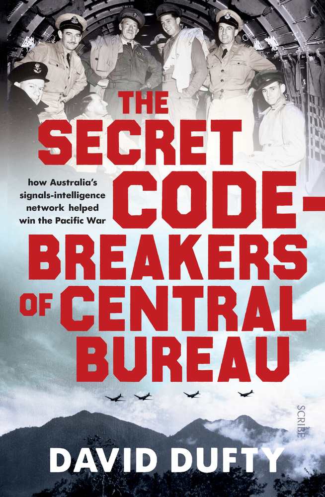 The Secret Code-Breakers of Central Bureau book cover