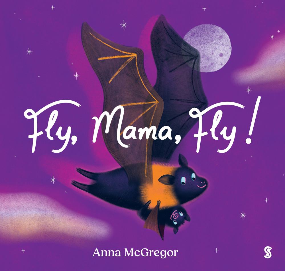 Fly, Mama, Fly book cover
