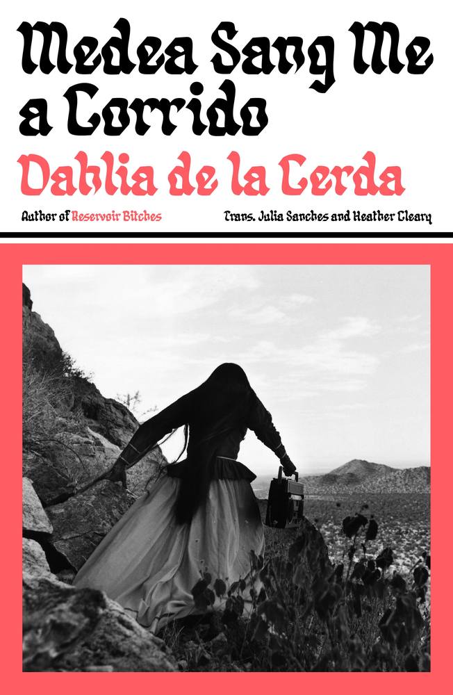 Medea Sang Me a Corrido book cover