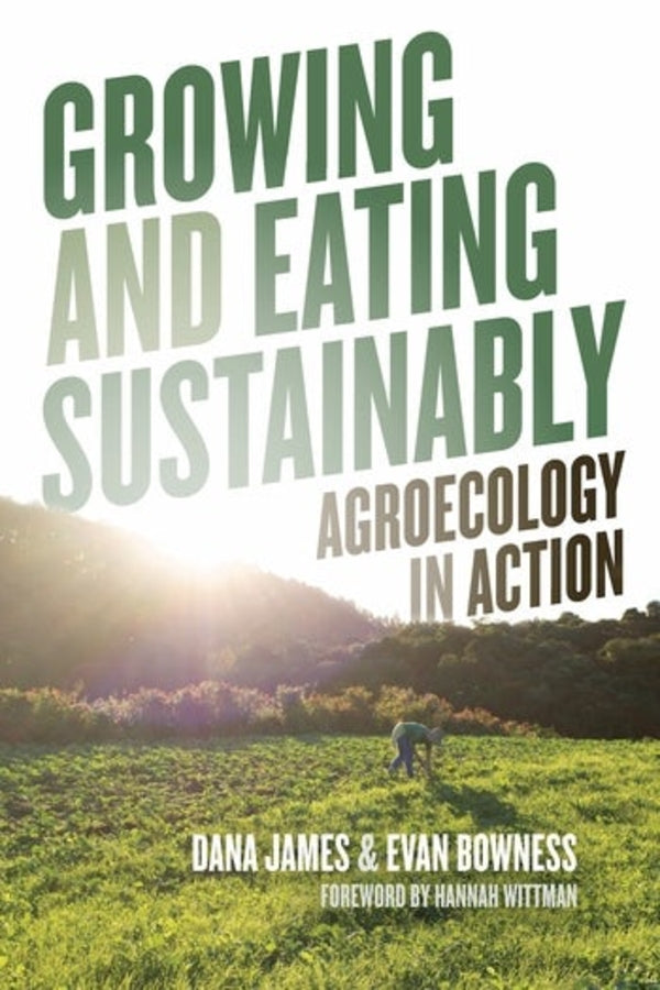 Growing and Eating Sustainably: Agroecology in Action cover