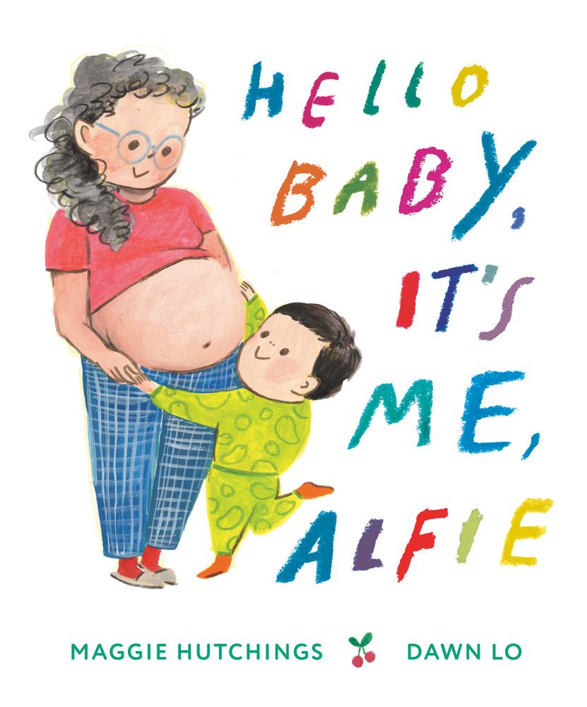 Hello Baby, It's Me, Alfie book cover