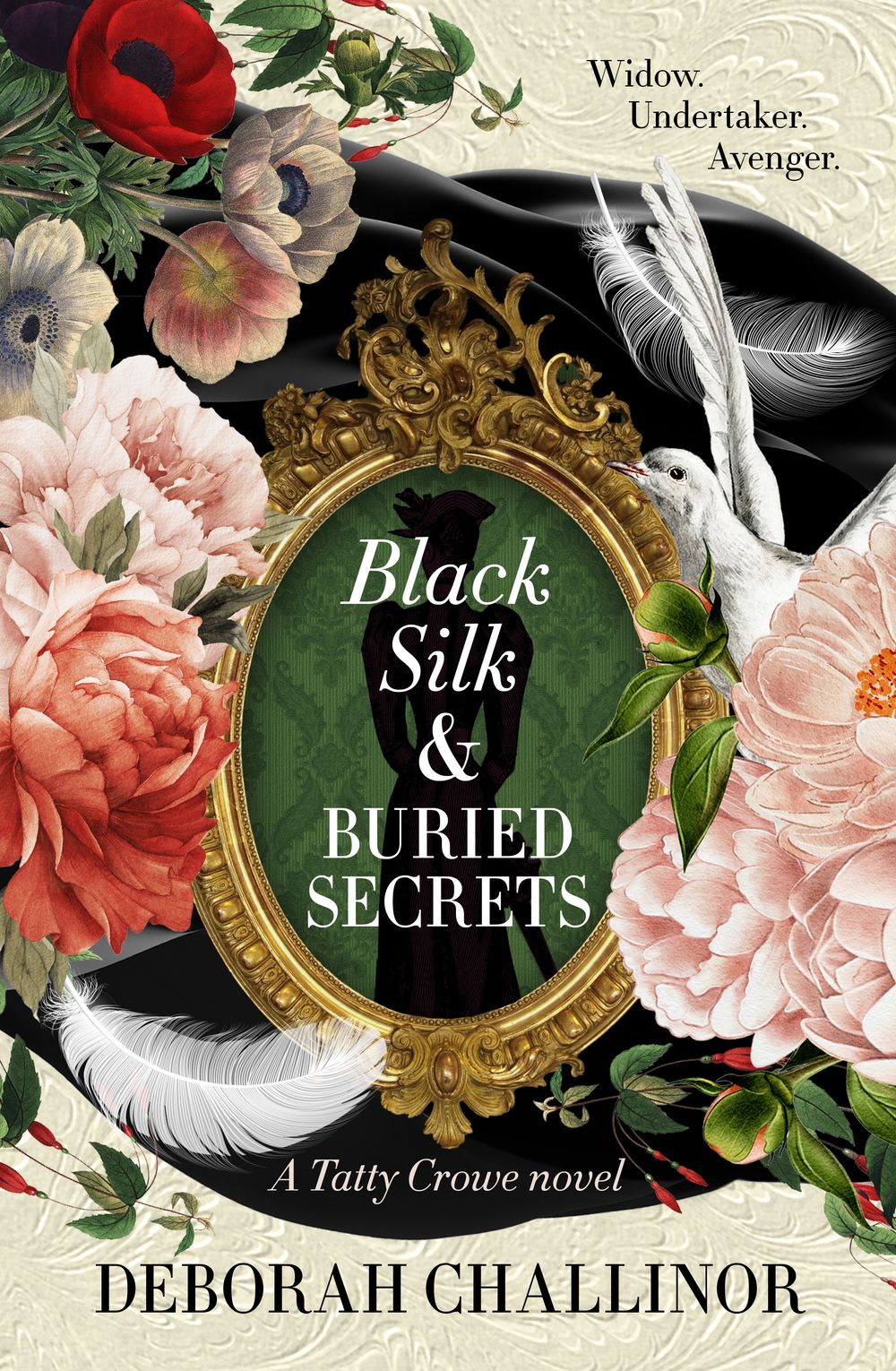Black Silk and Buried Secrets: The second riveting historical fiction novel in the Tatty Crowe series, sequel to BLACK SILK AND SYMPATHY, for fans of Jackie French, Tea Cooper and Kirsty Manning