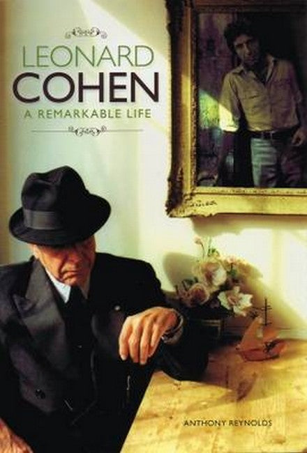 Leonard Cohen: A Remarkable Life cover