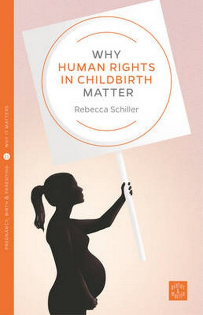 Why Human Rights in Childbirth Matter cover